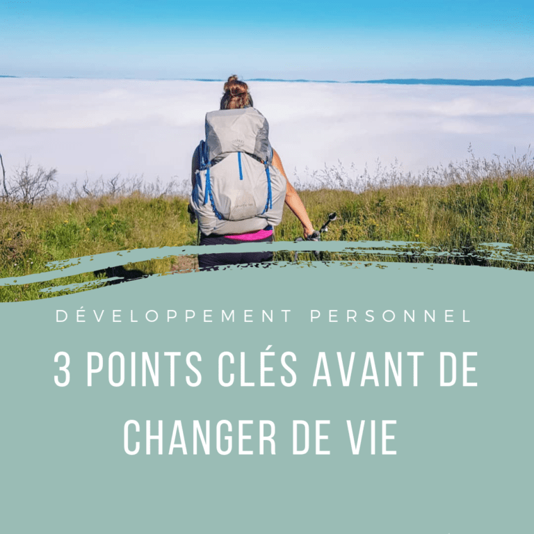 DÉVELOPPEMENT PERSONNEL - changer de vie