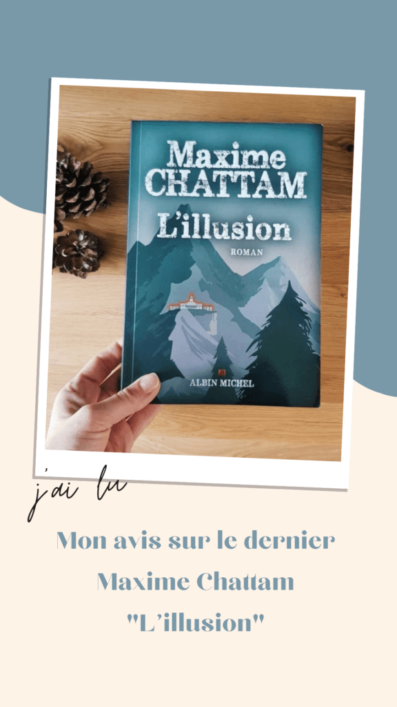 L’Illusion de Maxime Chattam